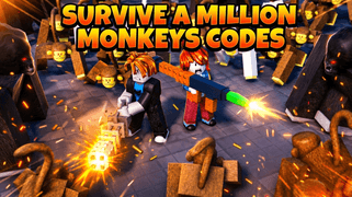Survive a Million Monkeys Codes